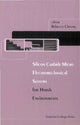 Book cover of: Silicon Carbide Microelectromechanical Systems For Harsh Environments. By: Rebecca Cheung