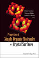Book cover of: Properties Of Single Organic Molecules On Crystal Surfaces