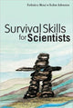 Book cover of: Survival Skills For Scientists. By: Federico Rosei
