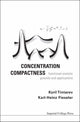 Book cover of: Concentration Compactness: Functional-analytic Grounds And Applications. By: Kyril Tintarev