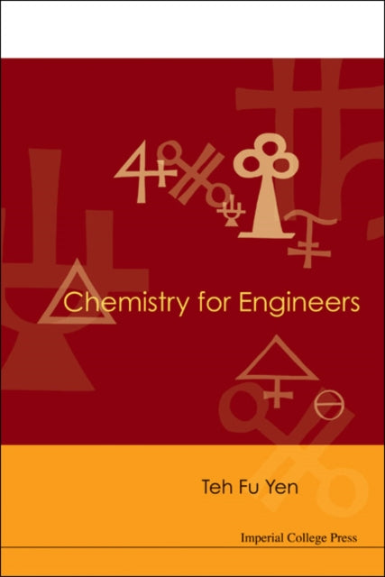 Book cover of: Chemistry For Engineers. By: Teh Fu Yen
