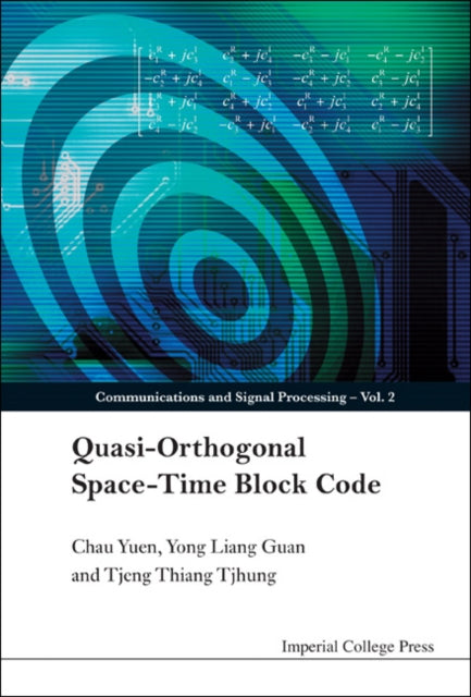 Book cover of: Quasi-orthogonal Space-time Block Code. By: Chau Yuen