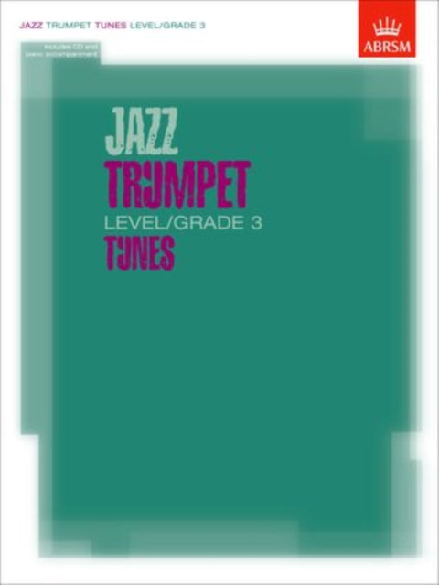 Book cover of: Jazz Trumpet Tunes, Level/Grade 3. By: Various