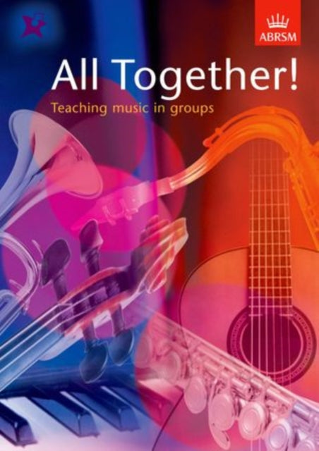 Book cover of: All Together!. By: ABRSM