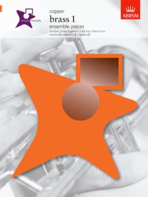 Book cover of: Music Medals Copper Brass 1 Ensemble Pieces