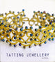 Book cover of: Tatting Jewellery