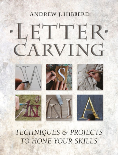 Book cover of: Letter Carving. By: Andrew Hibberd