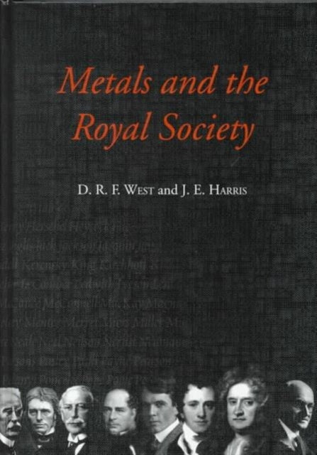 Book cover of: Metals and the Royal Society