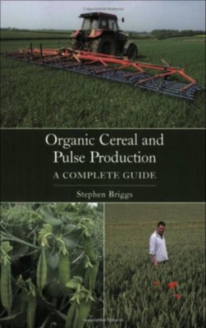 Book cover of: Organic Cereal and Pulse Production