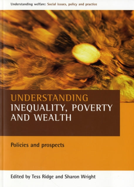 Book cover of: Understanding inequality, poverty and wealth