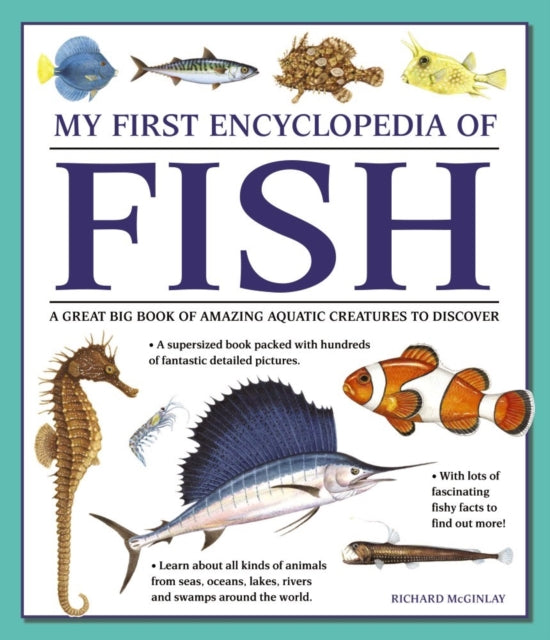 My First Encyclopedia of Fish (giant Size) 9781861478245 Richard McGinlay