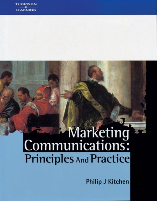 Book cover of: Marketing Communications. By: Philip J. Kitchen