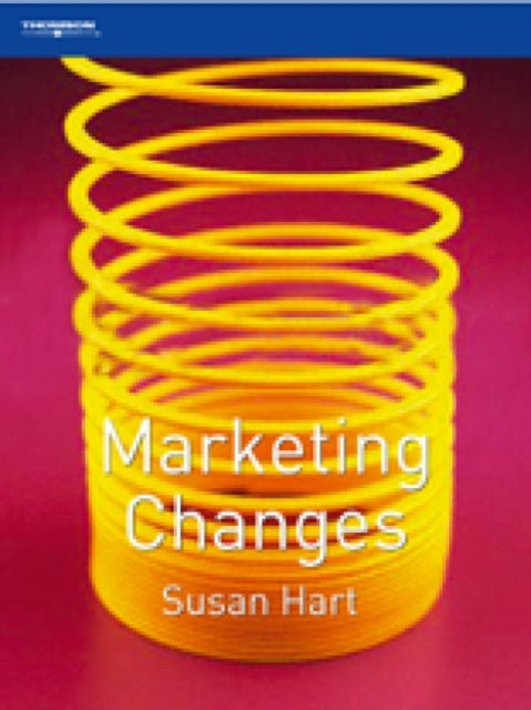 Book cover of: Marketing Changes. By: Susan Hart