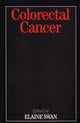 Book cover of: Colorectal Cancer. By: Elaine Swan