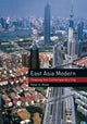 Book cover of: East Asia Modern. By: Peter Rowe