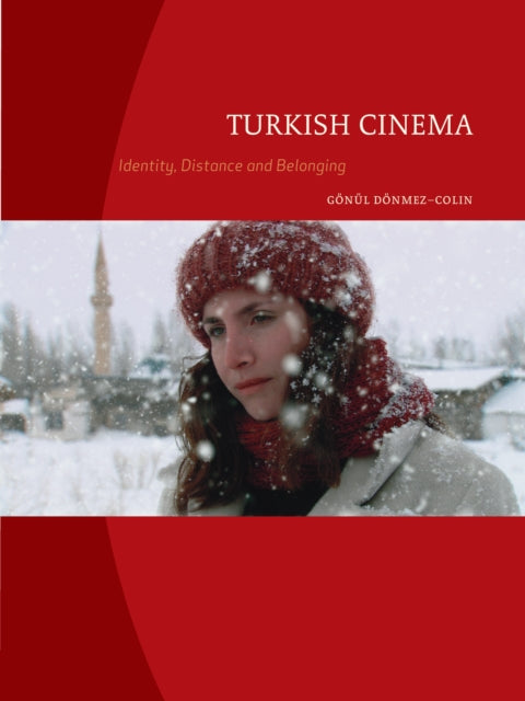 Book cover of: Turkish Cinema. By: Gonul Donmez-Colin