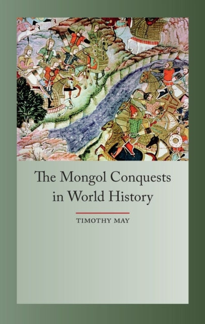 Book cover of: Mongol Conquests in World History