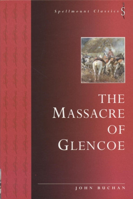 Book cover of: Massacre of Glencoe. By: John Buchan