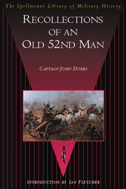 Book cover of: Recollections of an Old 52nd Man. By: John Dobbs