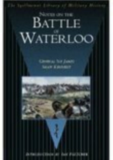 Book cover of: Notes on the Battle of Waterloo