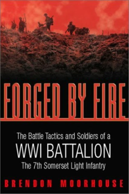 Book cover of: Forged by Fire. By: Brendon Moorhouse