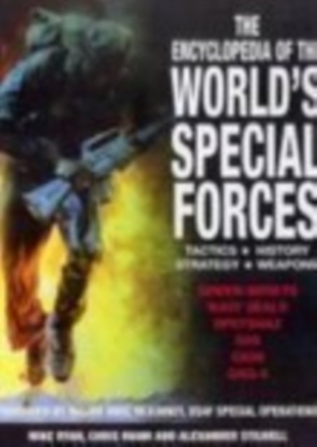 Book cover of: Encyclopedia of the World's Special Forces. By: Mike Ryan