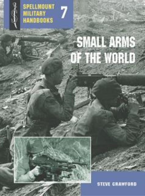 Book cover of: Small Arms of the World. By: Steve Crawford