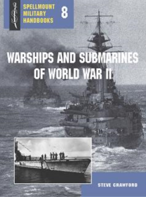 Book cover of: Warships and Submarines of World War II. By: Steve Crawford