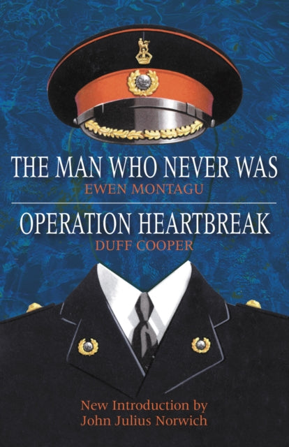 Book cover of: Operation Heartbreak and The Man Who Never Was. By: Duff Cooper