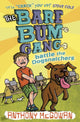 Book cover of: Bare Bum Gang Battles the Dogsnatchers. By: Anthony McGowan