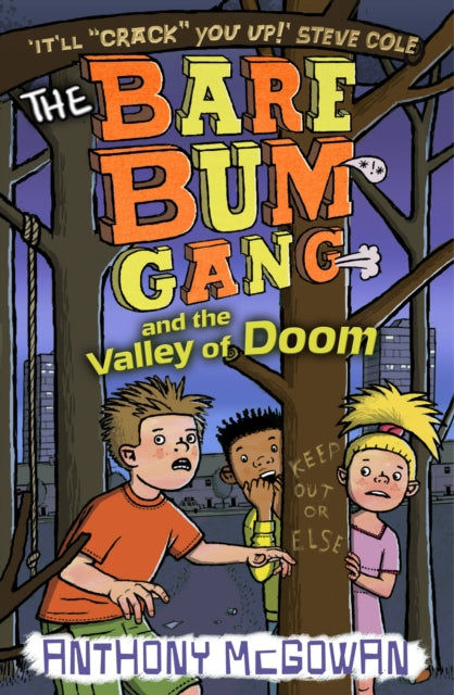 Book cover of: Bare Bum Gang and the Valley of Doom. By: Anthony McGowan