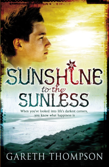 Book cover of: Sunshine to the Sunless. By: Gareth Thompson