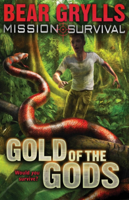 Book cover of: Mission Survival 1: Gold of the Gods