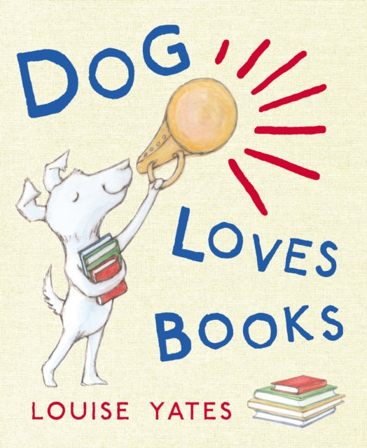 Book cover of: Dog Loves Books