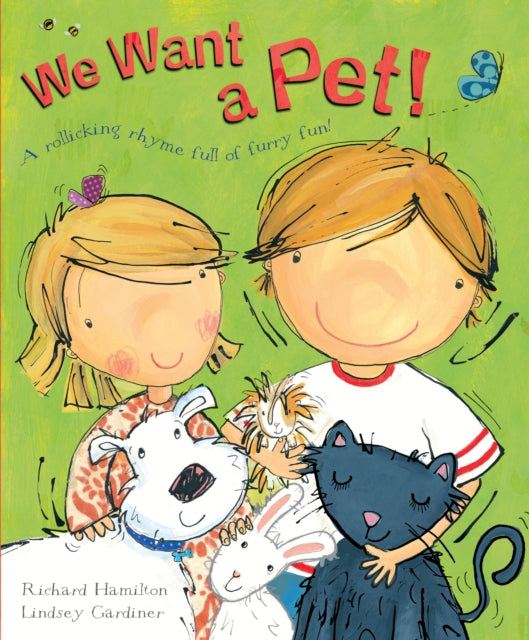 Book cover of: We Want a Pet!