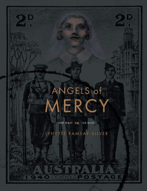 Book cover of: Angels of Mercy. By: Lynette Ramsay Silver