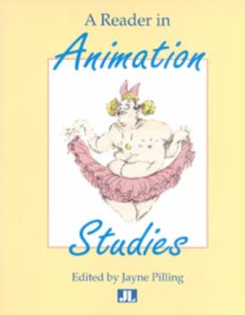 Book cover of: Reader in Animation Studies