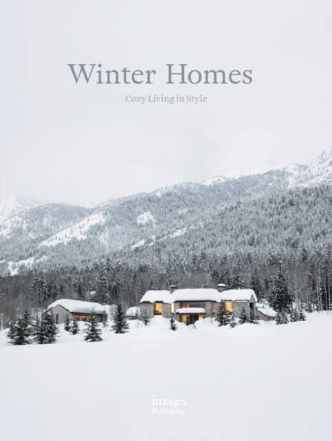 Book cover of: Winter Homes. By: The Images Publishing Group
