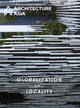 Book cover of: Architecture Asia: Globalization and Locality. By: Architects Regional Council Asia