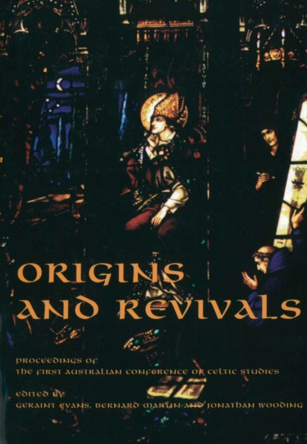 Book cover of: Origins and Revivals. By: Australian Conference of Celtic Studies (1st University of Sydney,) 1992)