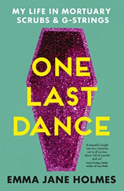 Book cover of: One Last Dance. By: Emma Jane Holmes