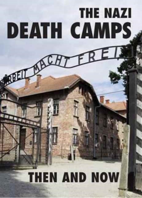 Book cover of: Nazi Death Camps. By: Winston G. Ramsey