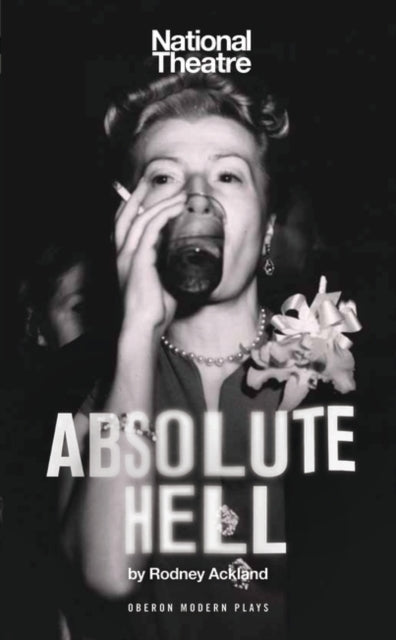 Book cover of: Absolute Hell. By: Rodney Ackland