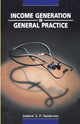 Book cover of: Income Generation in General Practice. By: Andrew, AF Sanderson