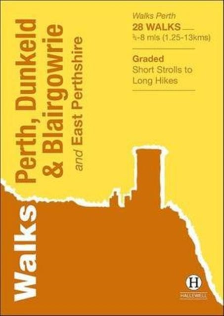 Book cover of: Walks Perth, Dunkeld & Blairgowrie