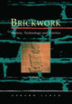 Book cover of: Brickwork: History, Technology and Practice: v.1. By: Gerard C.J. Lynch