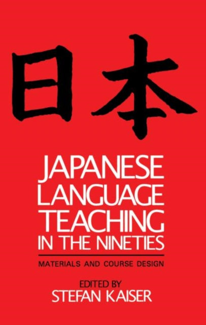 Book cover of: Japanese Language Teaching in the Nineties. By: Stefan Kaiser