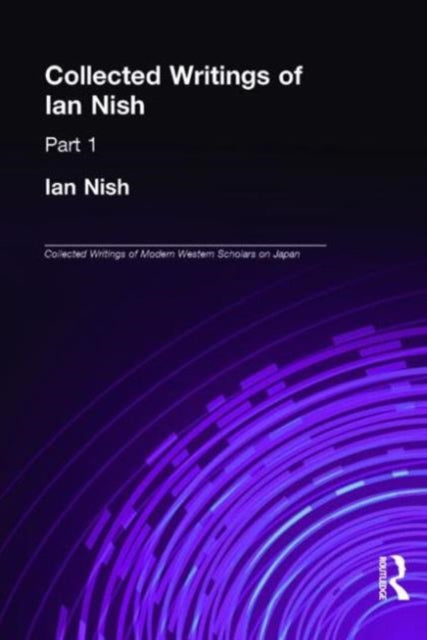 Book cover of: Ian Nish - Collected Writings. By: Ian Nish