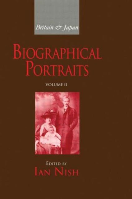 Book cover of: Britain and Japan Vol II. By: Ian Nish