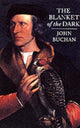 Book cover of: Blanket of the Dark. By: John Buchan